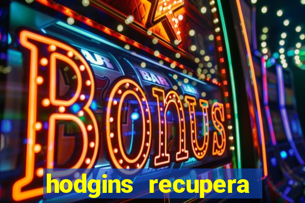 hodgins recupera sua fortuna